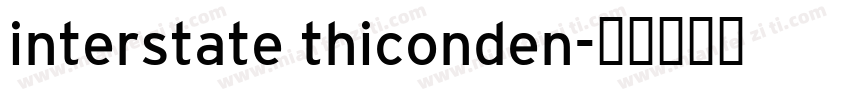 interstate thiconden字体转换
